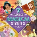 Image for Disney Princess: 7 Days of Magical Stories