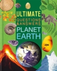 Image for Ultimate Questions &amp; Answers: Planet Earth
