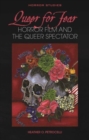 Image for Queer for fear  : horror film and the queer spectator