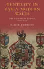 Image for Gentility in Early Modern Wales: The Salesbury Family, 1450-1720