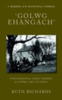 Image for ‘Golwg Ehangach’ : Ffotograffau John Thomas o Gymru Oes Fictoria