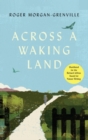 Image for Across a Waking Land