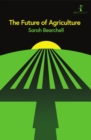 Image for The Future of Agriculture