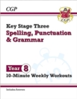 Image for New KS3 Year 8 Spelling, Punctuation and Grammar 10-Minute Weekly Workouts