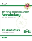 Image for 11+ GL 10-Minute Tests: Vocabulary for Verbal Reasoning &amp; English - Ages 10-11 Book 2 (with Onl. Ed)