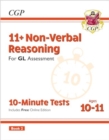 Image for 11+ GL 10-Minute Tests: Non-Verbal Reasoning - Ages 10-11 Book 2 (with Online Edition)