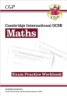 Image for New Cambridge International GCSE Maths Exam Practice Workbook: Core &amp; Extended