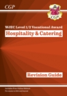 Image for New WJEC Level 1/2 Vocational Award in Hospitality &amp; Catering: Revision Guide (with Online Edition)