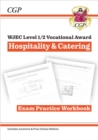Image for New WJEC Level 1/2 Vocational Award in Hospitality &amp; Catering: Exam Practice Workbook (with Onl Ed)