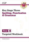 Image for New KS3 Year 8 Spelling, Punctuation and Grammar Targeted Workbook (with answers)