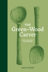 Image for The Green-Wood Carver