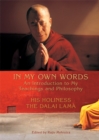 Image for In My Own Words : An Introduction to My Teachings and Philosophy