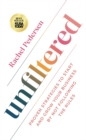 Image for Unfiltered  : proven strategies to start and grow your business by not following the rules