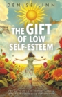 Image for The Gift of Low Self-Esteem