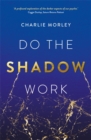 Image for Do the Shadow Work