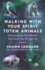 Image for Walking with Your Spirit Totem Animals