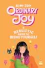Image for Ordinary joy: a realistic guide to being yourself