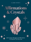 Image for Affirmations &amp; Crystals