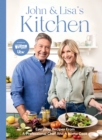 Image for John and Lisa&#39;s Kitchen : Everyday Recipes From a Professional Chef and a Home Cook