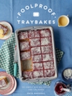 Image for Foolproof Traybakes