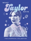 Image for What Taylor Says