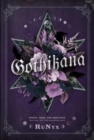 Gothikana: A Dark Academia Gothic Romance: TikTok Made Me Buy It! - RuNyx