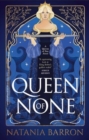 Image for Queen of None