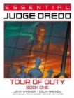 Image for Essential Judge Dredd: Tour of Duty Book 1