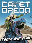 Image for Cadet Dredd: Tooth And Claw