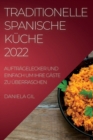 Image for Traditionelle Spanische Kuche 2022 : Auftragelecker Und Einfach Um Ihre Gaste Zu UEberraschen
