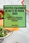 Image for Recettes Italiennes de Riz Et de Pasta 2022 : Des Recettes Regionales Appetissantes Pour Les Debutants