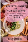Image for Recettes Sant? de Cuisson Lente 2022 : Des Recettes Savoureuses Pour Les D?butants
