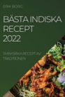 Image for Basta Indiska Recept 2022 : Smaksrika Recept AV Traditionen