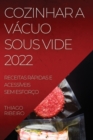 Image for Cozinhar a Vacuo Sous Vide 2022