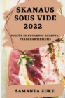 Image for Skanaus Sous Vide 2022 : PuikUs IR Nevartos Receptai Pradedantiesiems