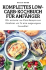 Image for Komplettes Low-Carb-Kochbuch Fur Anfanger