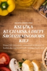 Image for KsiAZka Kucharska Diety Srodziemnomorskiej