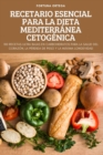 Image for Recetario Esencial Para La Dieta Mediterranea Cetogenica