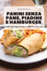 Image for Panini Senza Pane, Piadine E Hamburger