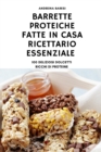 Image for Barrette Proteiche Fatte in Casa Ricettario Essenziale