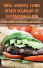 Image for Temel SandvIc Yemek Kitabi Veganlar Ve Vejetaryenler Icin