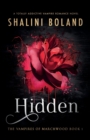 Image for Hidden : A totally addictive vampire romance novel