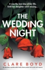 Image for The Wedding Night : An absolutely unputdownable family drama packed with secrets and suspense