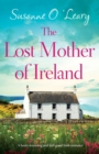 Image for The Lost Mother of Ireland : A heart-warming and feel-good Irish romance