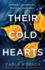 Image for Their Cold Hearts : An absolutely addictive and gripping crime thriller with a heart-stopping twist