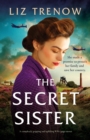 Image for The Secret Sister : A completely gripping and uplifting WW2 page-turner