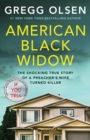 Image for American Black Widow : The shocking true story of a preacher&#39;s wife turned killer