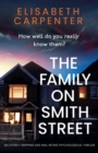 Image for The Family on Smith Street : An utterly gripping and nail-biting psychological thriller