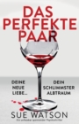 Image for Das perfekte Paar : Ein unfassbar spannender Psychothriller