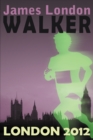 Image for Walker: London 2012